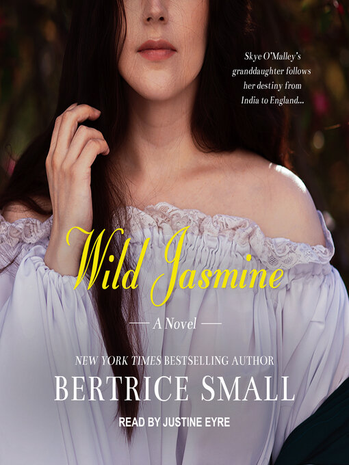 Title details for Wild Jasmine by Bertrice Small - Available